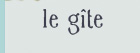 gite
